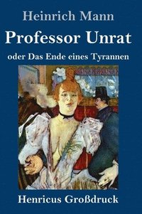 bokomslag Professor Unrat (Grodruck)