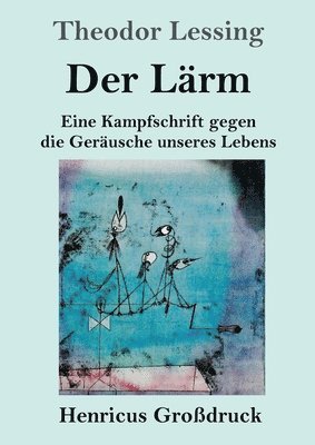Theodor Lessing - Lärm (Großdruck), Häftad