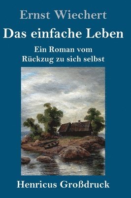 bokomslag Das einfache Leben (Grodruck)