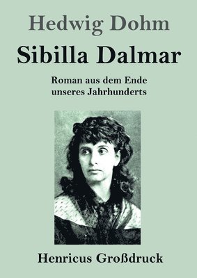 bokomslag Sibilla Dalmar (Großdruck)