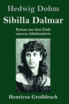 bokomslag Sibilla Dalmar (Großdruck)