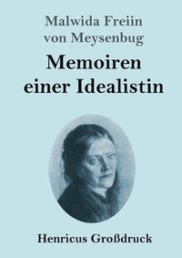 bokomslag Memoiren einer Idealistin (Großdruck)