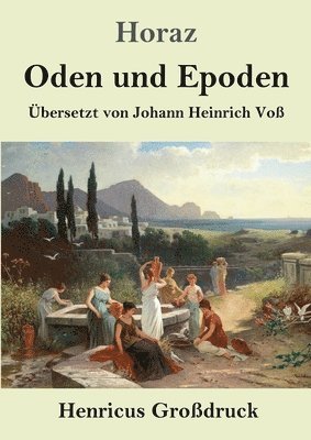Horaz - Oden und Epoden (Großdruck), Häftad