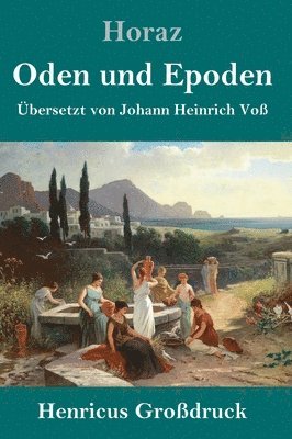Horaz - Oden und Epoden (Großdruck), Inbunden
