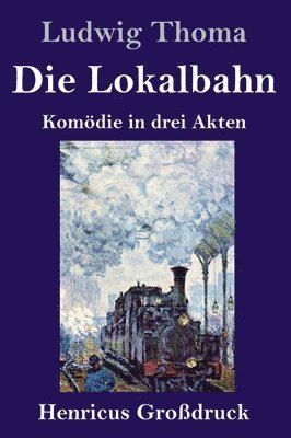 bokomslag Die Lokalbahn (Grodruck)