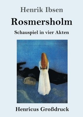 Henrik Ibsen - Rosmersholm (Großdruck), Häftad