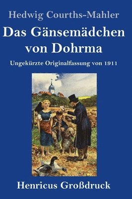 Das Gnsemdchen von Dohrma (Grodruck) 1