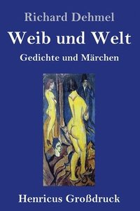 bokomslag Weib und Welt (Grodruck)