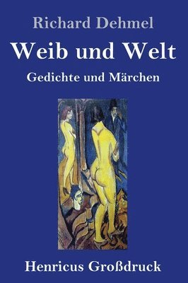 Weib und Welt (Grodruck) 1