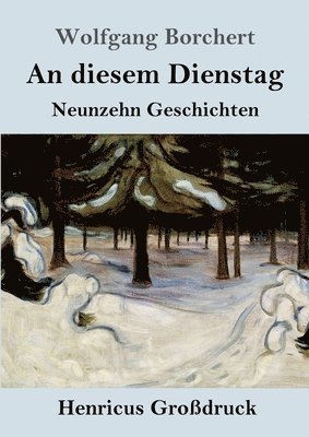 bokomslag An diesem Dienstag (Großdruck)