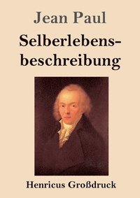 bokomslag Selberlebensbeschreibung (Großdruck)