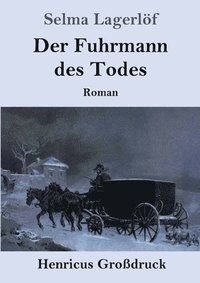 bokomslag Der Fuhrmann des Todes (Grodruck)