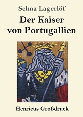 bokomslag Der Kaiser von Portugallien (Grodruck)