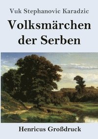 bokomslag Volksmärchen der Serben (Großdruck)