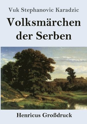 bokomslag Volksmärchen der Serben (Großdruck)