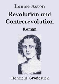 bokomslag Revolution und Contrerevolution (Grossdruck)