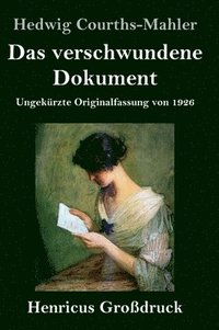bokomslag Das verschwundene Dokument (Grodruck)