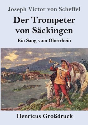 bokomslag Der Trompeter von Sckingen (Grodruck)