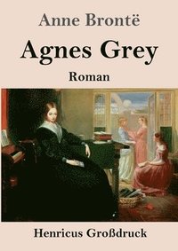 bokomslag Agnes Grey (Grossdruck)