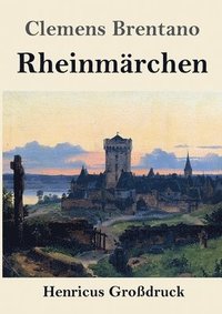 bokomslag Rheinmarchen (Grossdruck)