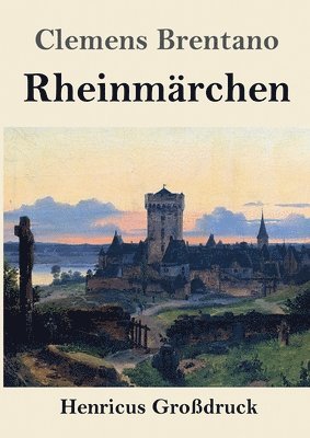 bokomslag Rheinmrchen (Grodruck)