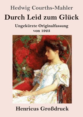 Durch Leid zum Gluck (Grossdruck) 1