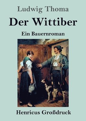 bokomslag Der Wittiber (Grodruck)