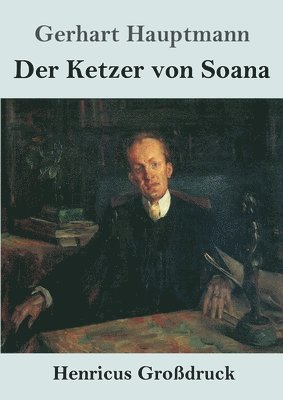 bokomslag Ketzer von Soana (Großdruck)