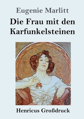 Die Frau mit den Karfunkelsteinen (Grodruck) 1