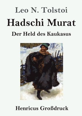 bokomslag Hadschi Murat (Großdruck)