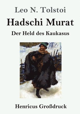 Hadschi Murat (Grossdruck) 1