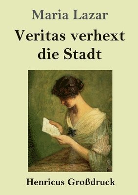 bokomslag Veritas verhext die Stadt (Großdruck)