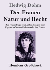 bokomslag Der Frauen Natur und Recht (Grodruck)