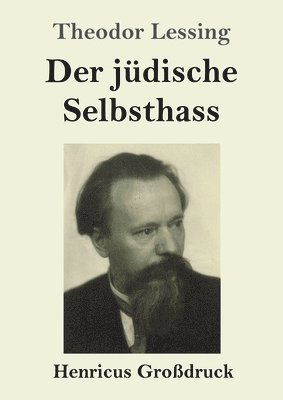 bokomslag Der jdische Selbsthass (Grodruck)