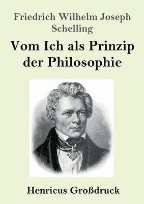 bokomslag Vom Ich als Prinzip der Philosophie (Großdruck)