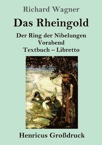bokomslag Das Rheingold (Grodruck)