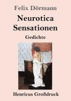 bokomslag Neurotica / Sensationen (Grodruck)