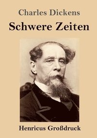 bokomslag Schwere Zeiten (Großdruck)