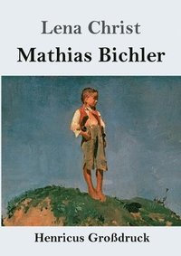 bokomslag Mathias Bichler (Großdruck)