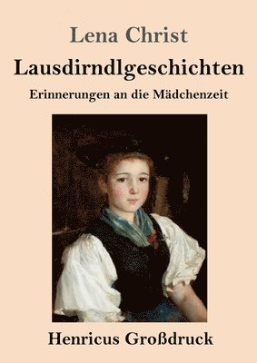 bokomslag Lausdirndlgeschichten (Großdruck)
