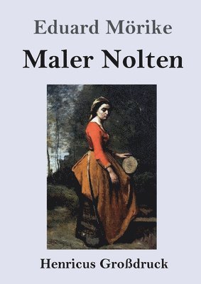 bokomslag Maler Nolten (Großdruck)