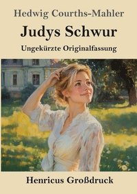 bokomslag Judys Schwur (Großdruck)