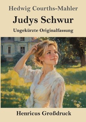 bokomslag Judys Schwur (Großdruck): Ungekürzte Originalfassung