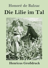 bokomslag Lilie im Tal (Großdruck)