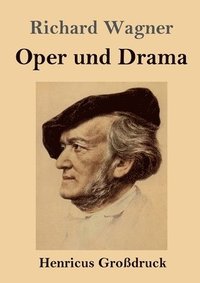 bokomslag Oper und Drama (Großdruck)