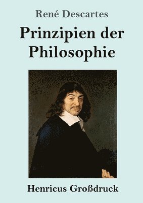 René Descartes - Prinzipien der Philosophie (Großdruck), Häftad