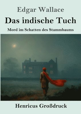 Edgar Wallace - Das indische Tuch (Großdruck): Mord im Schatten des Stammbaums, Häftad