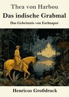 Thea Von Harbou - indische Grabmal (Großdruck), Häftad. Tillgänglighet: Lägg i varukorg