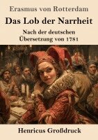 Erasmus Von Rotterdam - Lob der Narrheit (Großdruck), Häftad