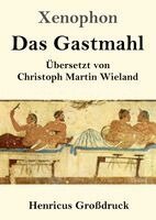 Xenophon - Gastmahl (Großdruck), Häftad